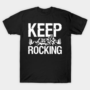 Keep Rocking - Geology T-Shirt